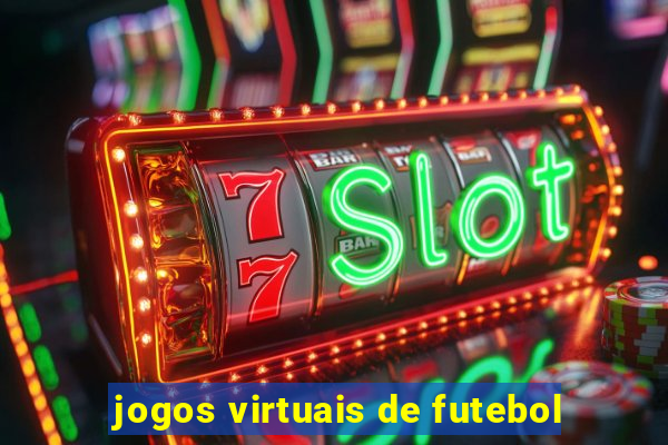 jogos virtuais de futebol